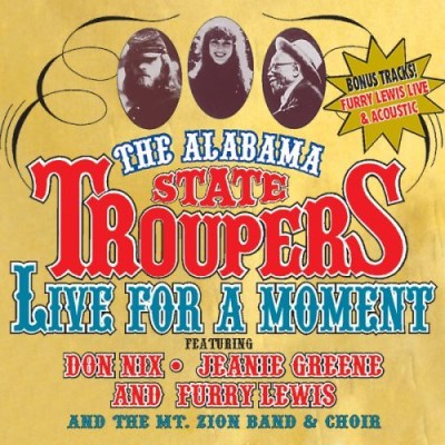 Alabama State Troupers/Live For A Moment@Incl. Bonus Tracks